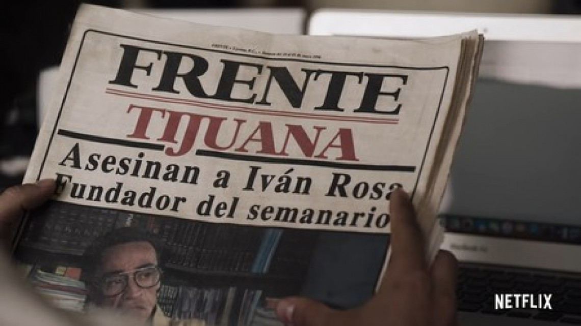 "Tijuana", la serie de Netflix sobre periodistas en México