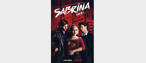 Anuncian fecha de segunda parte de “El mundo oculto de Sabrina”