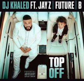 DJ Khaled, lanza “Top Off” junto a Future, Beyoncé y Jay-Z