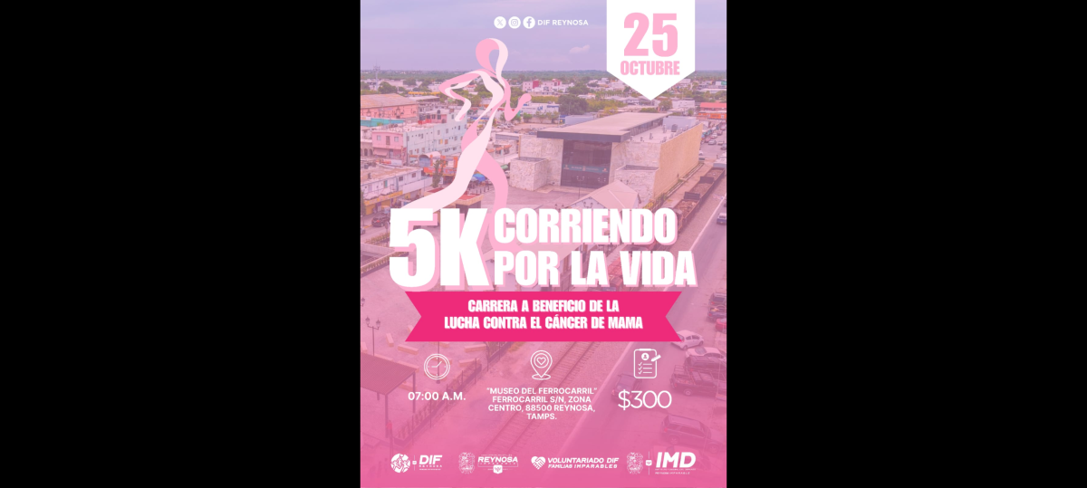 Invita el Gobierno de Reynosa a la Carrera 5K “Corriendo por la Vida”