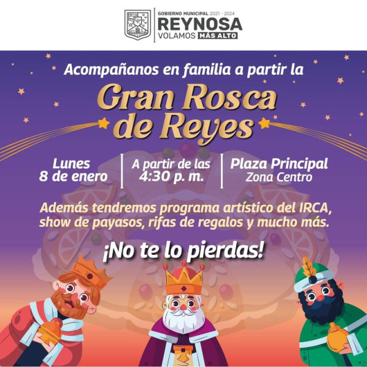 Celebrará Carlos Peña Ortiz la Gran Rosca de Reyes con familias de Reynosa