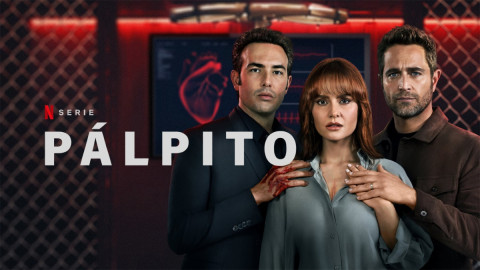  Netflix confirma que habrá segunda temporada de 'Pálpito'