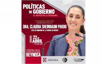 Visitará Claudia Sheinbaum Reynosa