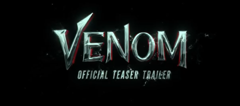 Se estrena el primer teaser tráiler de Venom