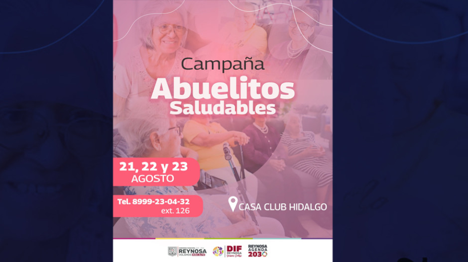 Del 21 al 23 de agosto Campaña de Abuelitos Saludables