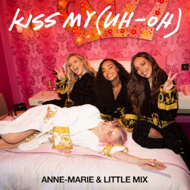 Little Mix y Anne-Marie llegan con su colaboración ‘Kiss My (Uh Oh)’