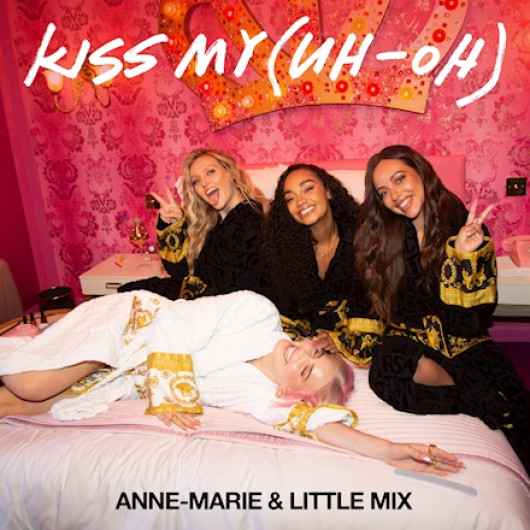 Little Mix y Anne-Marie llegan con su colaboración ‘Kiss My (Uh Oh)’
